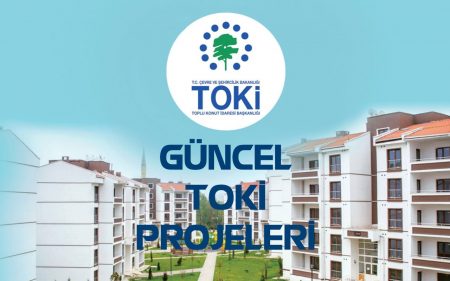 Güncel Toki Projeleri